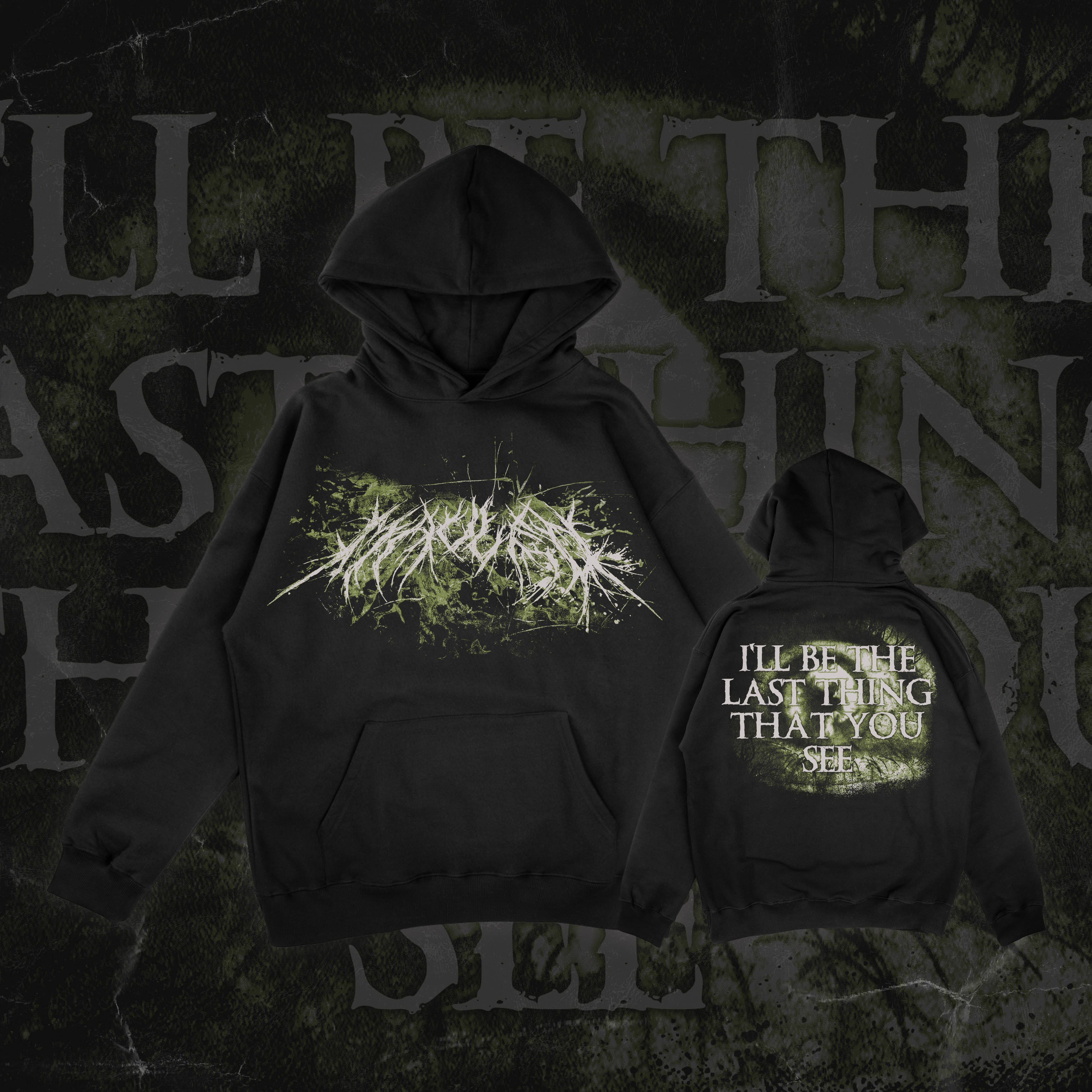 Last Thing You See Hoodie